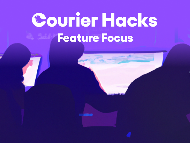 Cover image of Courier Hacks: Feature Focus