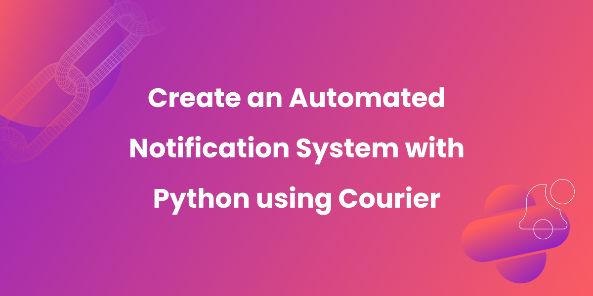 Automated Notification System Using Python - article header
