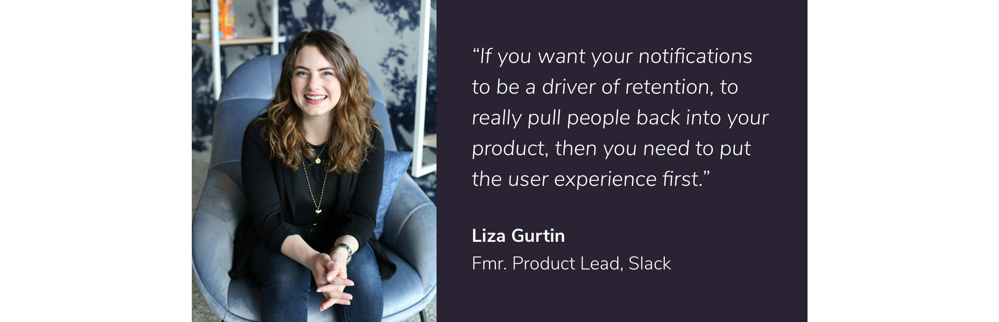 Liza Gurtin on driving growth with user notifications