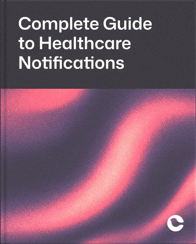 Cover image for The Complete Guide to Healthcare Notifications.