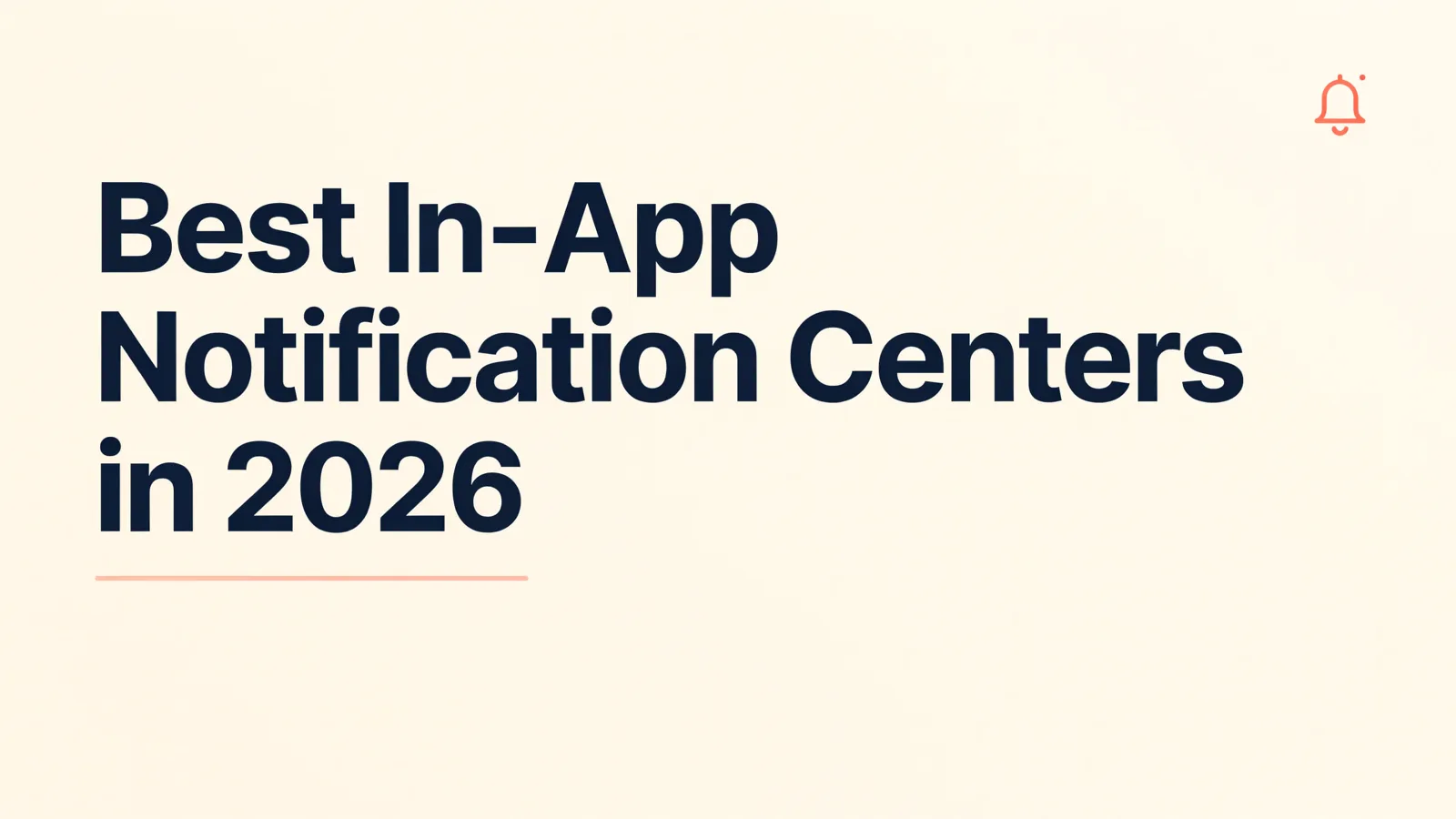 Best in-app notification centers in 2026