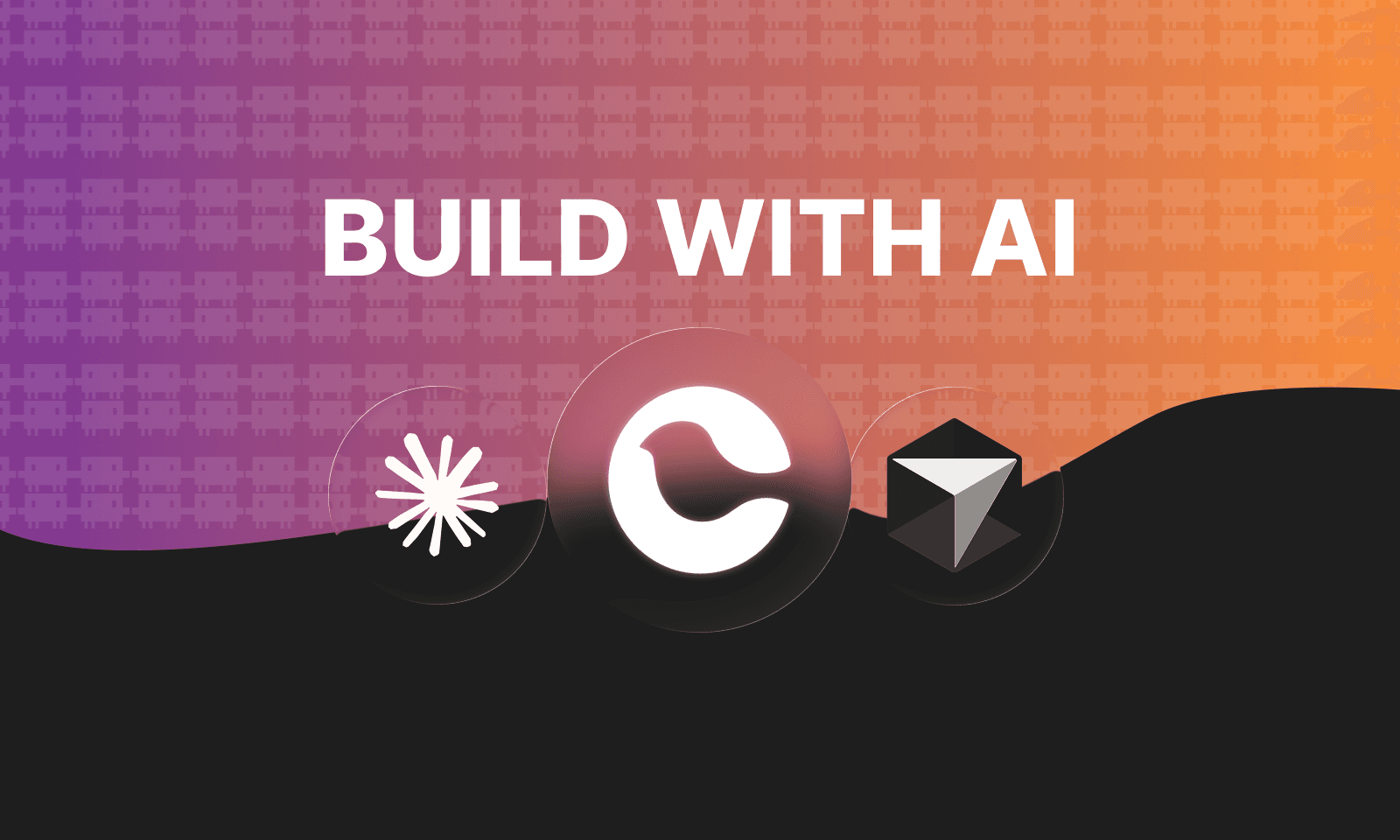 BUILD WITH AI
