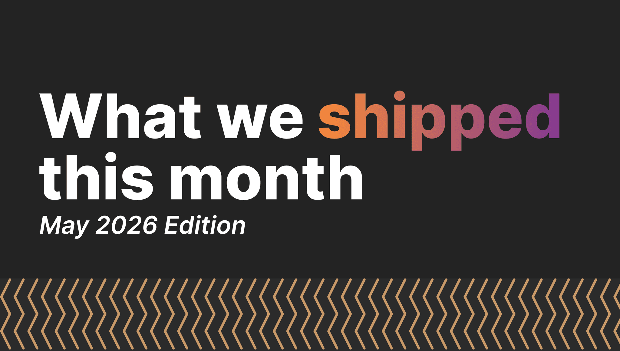 product updates May 2026