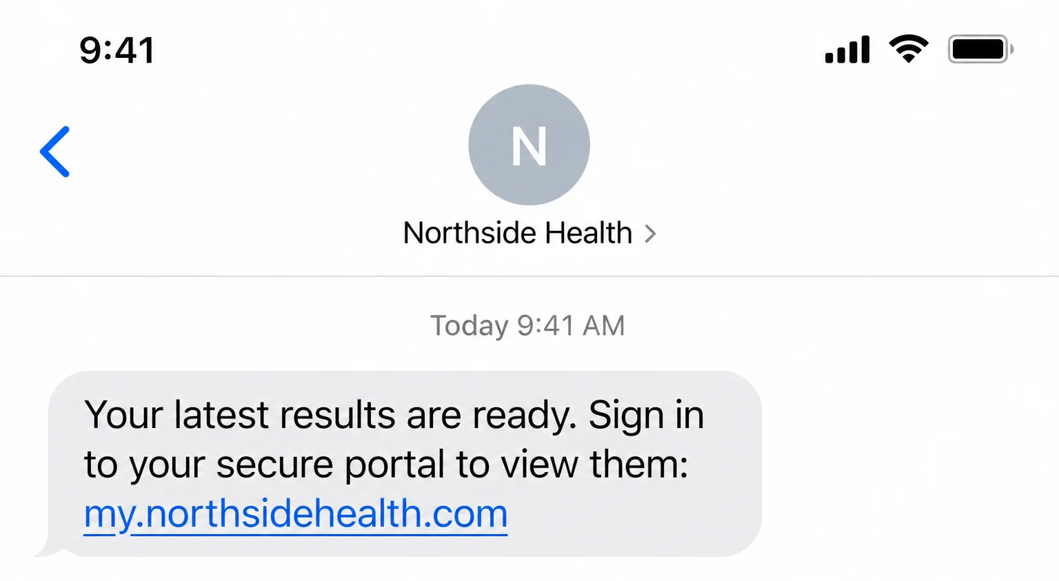 iPhone SMS from "Northside Health" reading "Your latest results are ready. Sign in to your secure portal to view them: my.northsidehealth.com"