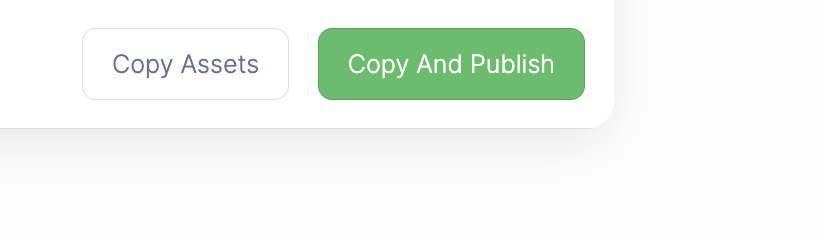 Confirm by Selecting 'Copy And Publish'